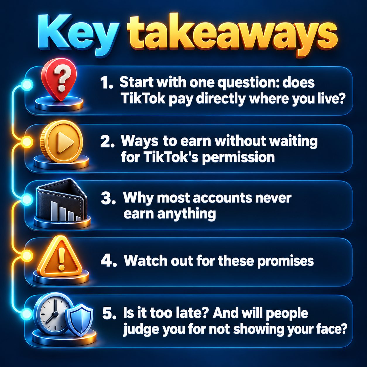 Key takeaways: Start with one question: does TikTok pay directly where you live?; Ways to earn without waiting for TikTok's permission; Why most accounts never earn anything; Watch out for these promises; Is it too late? And will people judge you for not showing your face?